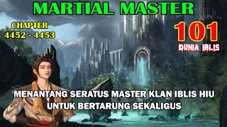 Martial Master [Part 101] - Menantang Seratus Master Klan Iblis Hiu Untuk Betarung Sekaligus