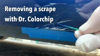 Repairing a Scrape with Dr. Colorchip
