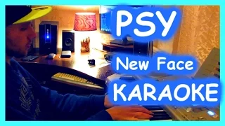 KARAOKE PSY - New Face (Lyrics) - Dmitriy Subotenko  Cover