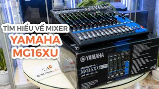 Tìm Hiểu Về Bàn Trộn Mixer YAMAHA MG16XU Analog INDONESIA