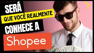 SHOPEE: Será que você conhece este império?