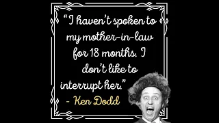 Ken Dodd Funny Jokes and One-Liners