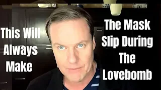 This Will Always Cause The Mask To Slip In The Love Bomb (Psychology Of A Covert Narcissist)