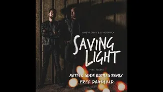 Gareth Emery & Standerwick Feat. Haliene - Saving Light (Metta & Glyde Remix)