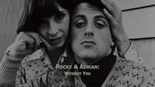 Rocky & Adrian: Without You (2021)