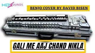 Gali Me Aaj Chand Nikla // गली में आज चांद निकला // instrumental //Benjo  Cover By David Bisen //