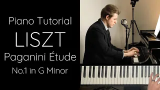 Liszt Paganini Étude No.1 in G minor Tutorial