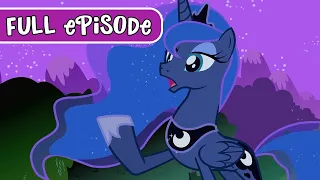 Friendship Is Magic S2 | FULL EPISODE | Luna Eclipsed | MLP FIM