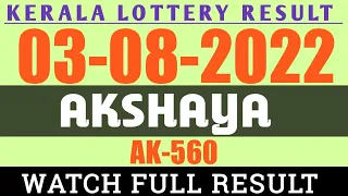 AKSHAYA AK-560 KERALA LOTTERY RESULT 03.08.2022