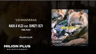 Yzomandias - Hadi a Vlci feat. Dimzy (official visualizer)