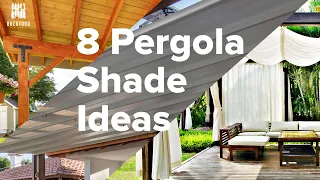 8 Fabulous Pergola Shade Ideas for Your Backyard | Backyardscape