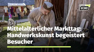 Eine Zeitreise ins Mittelalter: Mittelaltermarkt und Baustellentag im Geschichtspark Bärnau-Tachov