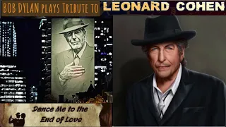 Bob Dylan plays Tribute to Leonard Cohen - Montreal 29th Oct  2023