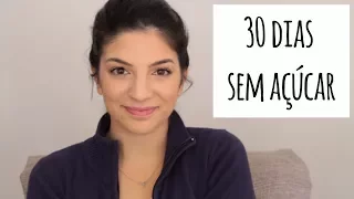 Desafio: 30 Dias SEM AÇÚCAR - Marina Zeid