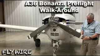 A36 Bonanza Walk Around Preflight