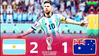 Argentina 2-1 Australia - World Cup 2022 - Messi Magic! - Extended Highlights - [EC] - FHD