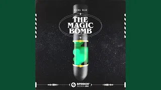 The Magic Bomb (Questions I Get Asked) (Extended Mix)