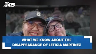 What we know so far about the disappearance of Leticia Martinez