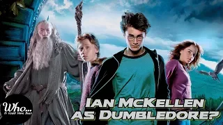 Ian McKellen as Dumbledore in HARRY POTTER? | Who It Could Have Been