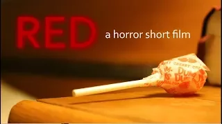 RED (A Horror Short Film)