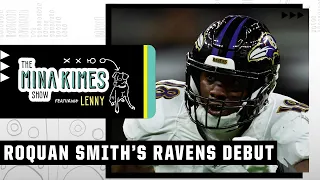 Roquan Smith ALREADY making an impact in Ravens debut | Mina Kimes Show ft. Lenny