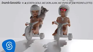 Costa Gold - Amarelo Bananinha (feat MC Don Juan e MC Ryan SP) [prod Pedro Lotto] Visualizer Oficial