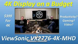 ViewSonic VX2776-4K-MHD 27” 4K Monitor Review –  DadsTalkTECH –  Episode 38