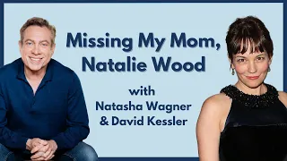 Natasha Wagner & grief expert, David Kessler discuss the death of her parent, actress Natalie Wood