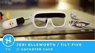 Jeri Ellsworth on Tilt Five // Hackster Café