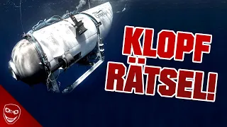 Gruselige Klopf Geräusche vom Titanic U-Boot! Woher kamen sie?