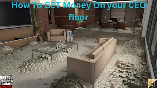 GTA 5 Online How To Fill up Your CEO Office With Cash