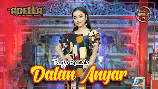 DALAN ANYAR - Tasya Rosmala Adella - OM ADELLA