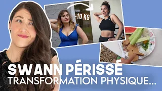 Transformation Physique de Swann Périssé | AVIS DE NUTRITIONNISTE PERTE DE POIDS & CONSEILS SANTÉ
