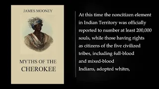 (2/4) MYTHS OF THE CHEROKEE By James Mooney. Audiobook - full length, free