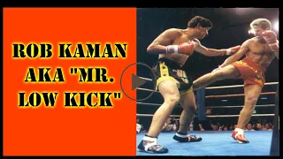 Rob Kaman AKA Mr  Low Kick Highlights y Knockouts