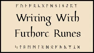 Writing Old English with Futhorc Runes