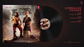 kombaa un kaada Audio (Tamil)song (4k),RRR song, NTR,Ram charan