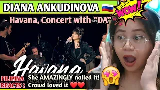 DIANA ANKUDINOVA - Havana (Concert with the group "DA!") // FILIPINA REACTS