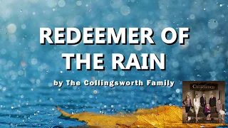 "Redeemer of the Rain" by The Collingsworth Family || Minus One