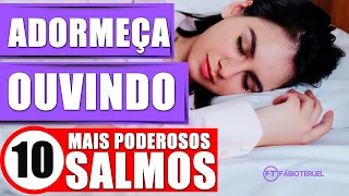 ADORMEÇA OUVINDO OS 10+PODEROSOS SALMOS - E veja o que acontece