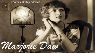 Learn English Through Story - Marjorie Daw by Thomas Bailey Aldrich