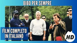 Bibo per sempre | HD | Commedia | FIlm Completo in Italiano