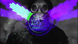 😈🔥💥MEGA VIXA DO AUTA💥🔥😈 [DJ melon]