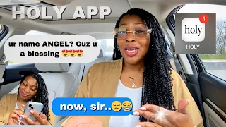 Trying Dating Apps… Again 😳| Holy App + UPDATES 😏