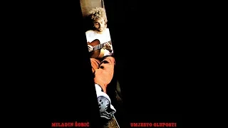 Miladin Šobić - Album "Umjesto Gluposti" (1982)