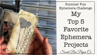 My Top 5 Favorite Ephemera Projects | Junk Journal Ephemera | How to make Ephemera