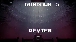 [GTFO] RUNDOWN 5 REVIEW