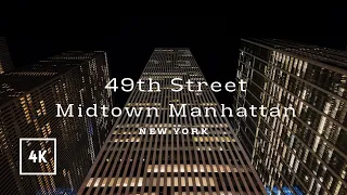 New York City Walking Tour - Midtown Manhattan, 49th Avenue, NYC at night 4K 60fps