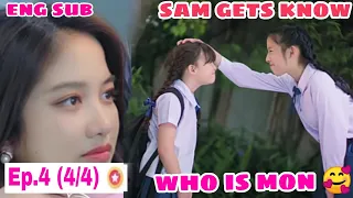 SAM GETS KNOW WHO IS MON  GAP SERIES EP 4 part 4 spoiler 😍 #freenbecky #freenbeck