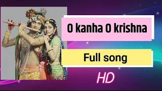O Kanha O krishna Full HD Song 🌷🌷 Aditi Yuvika